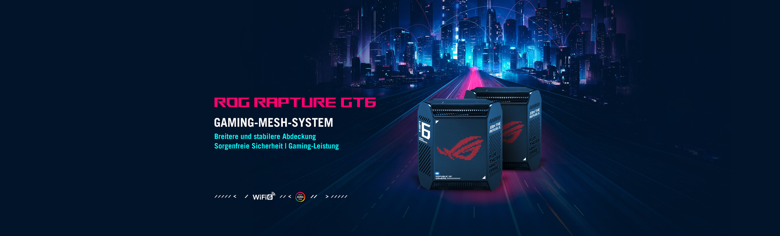 ROG Rapture GT6