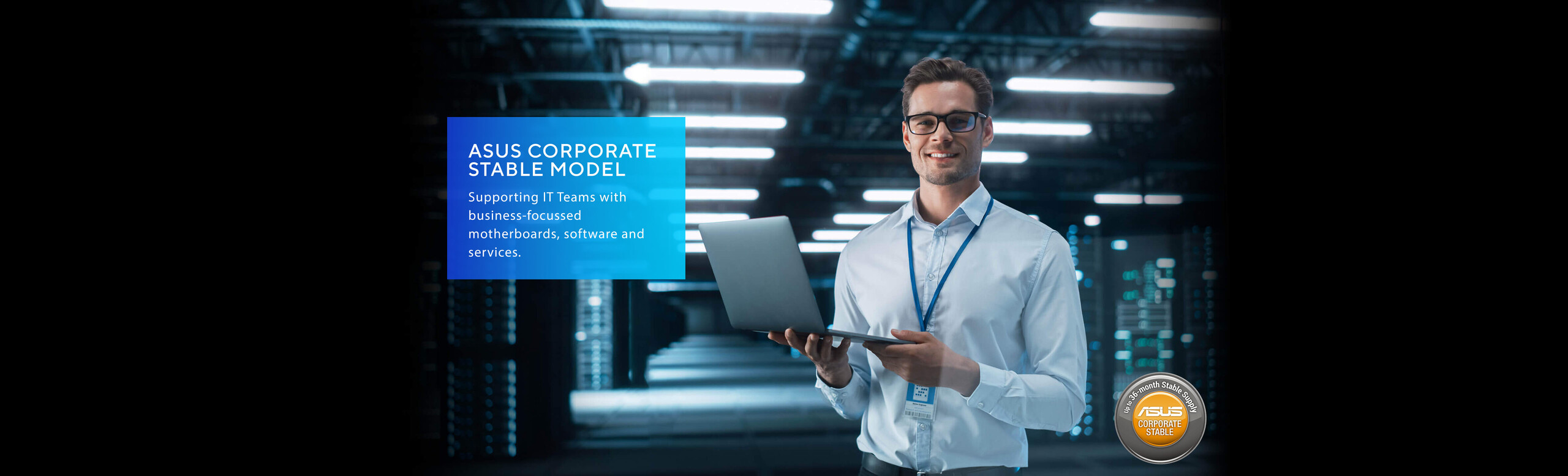 Learn more about the ASUS Corporate Stable Model