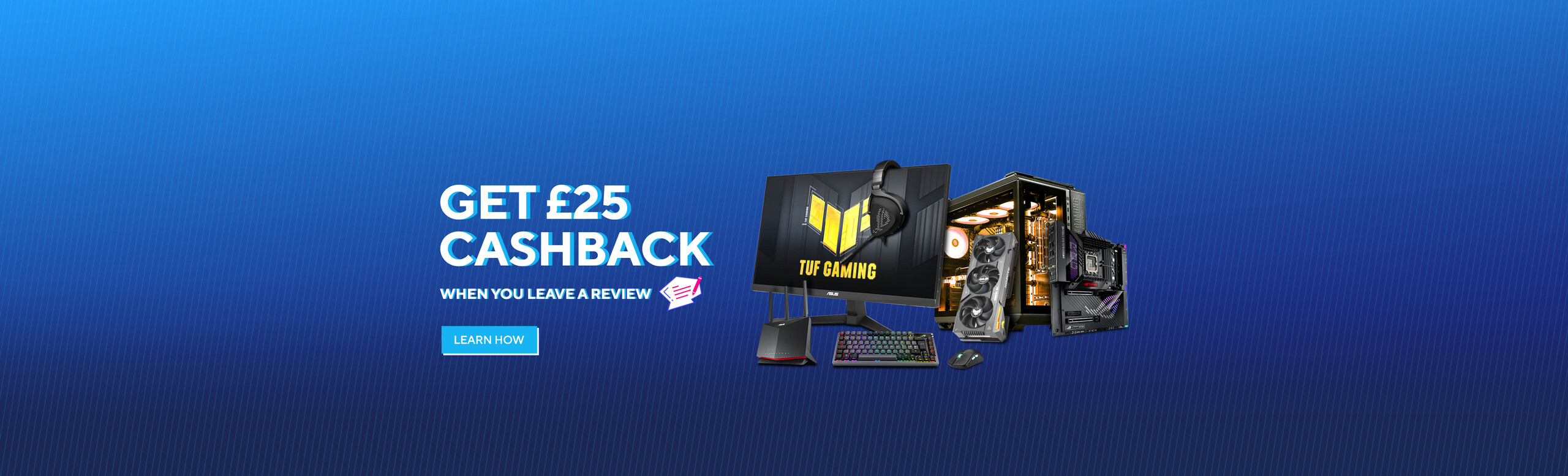 Get £25 cashback on selected Gaming Case with Rate My Gear