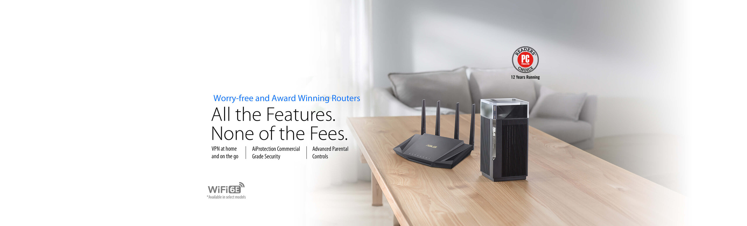 Worry-free and Award Winning Routers