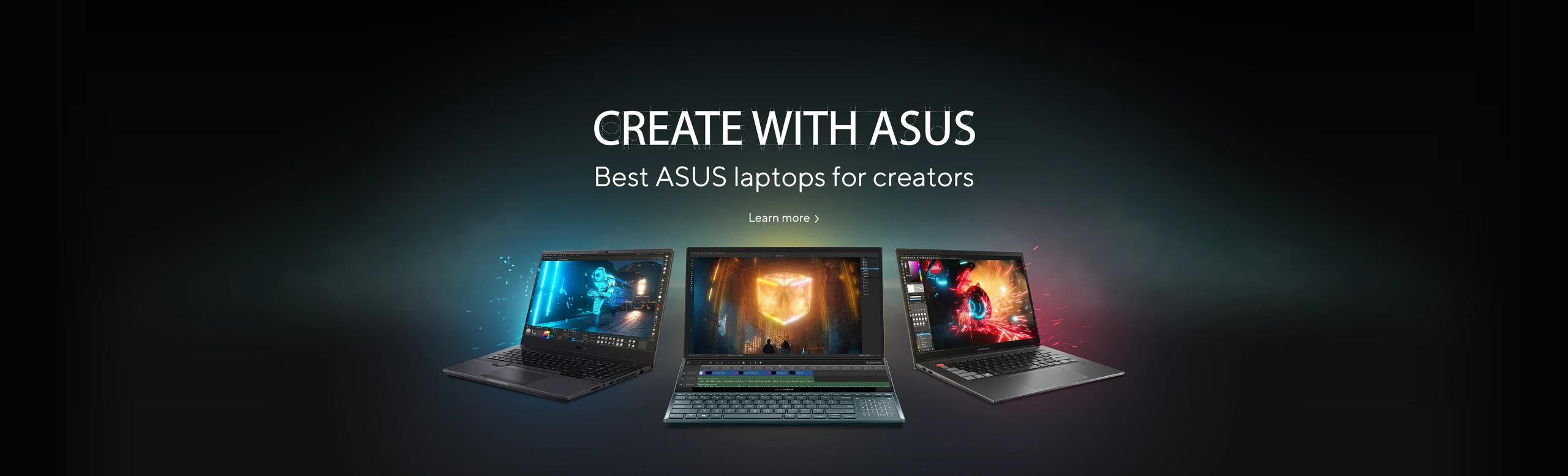 Create with ASUS. Best ASUS laptops for creators