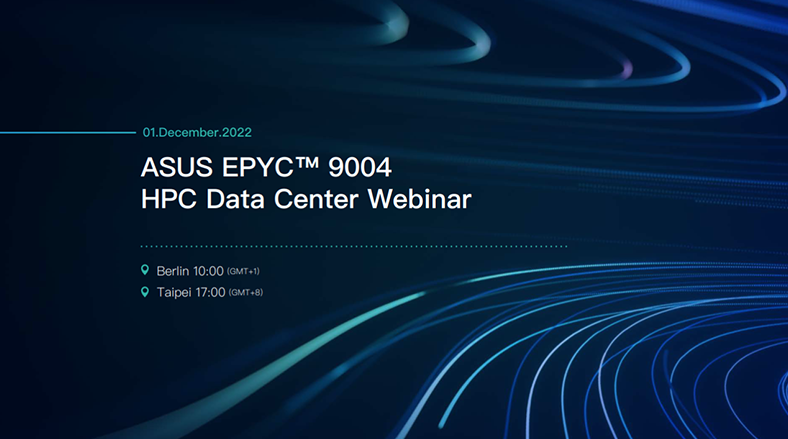ASUS EPYC 9004 HPC Data Center Solutions Webinar