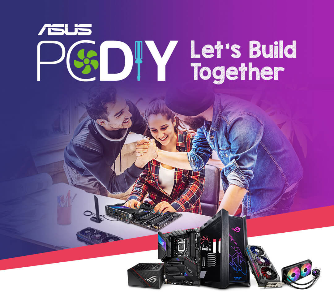 ASUS PCDIY: Let's Build Together
