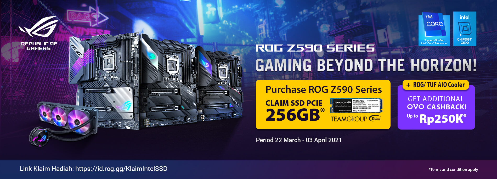 ROG Z590 Series Special Promo - Gaming Beyond The Horizon!