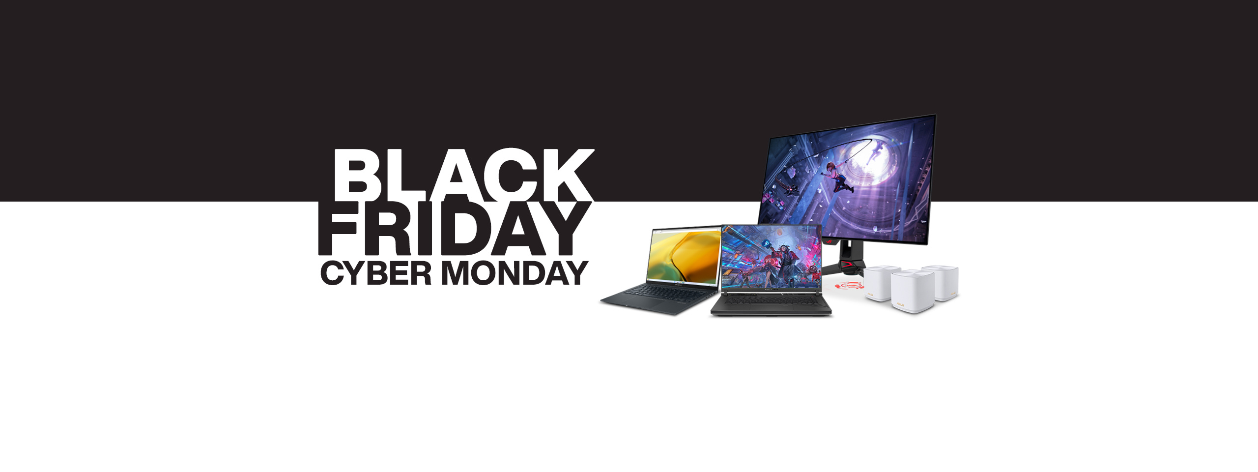 Get exclusive access to our best Black Friday and Cyber Monday Deals!