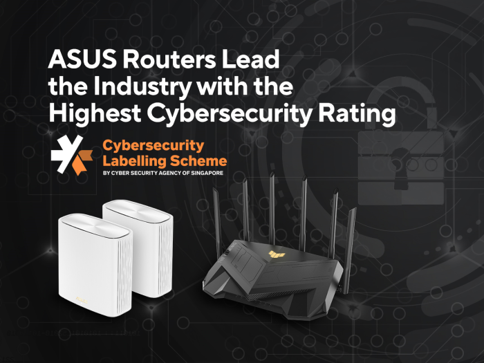 The Cyber Security Agency of Singapore awards Level 4 of the Cybersecurity Labeling Scheme to multiple ASUS routers and mesh system, leading the industry