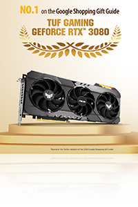 NO.1 on the Google Shipping Gift Guild: TUF Gaming GeForce RTX™ 3080