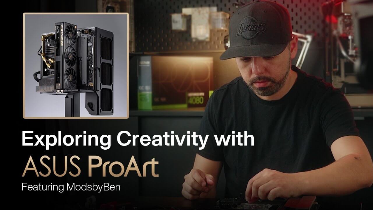 ModsbyBen unboxing and building a creative ProArt PC build