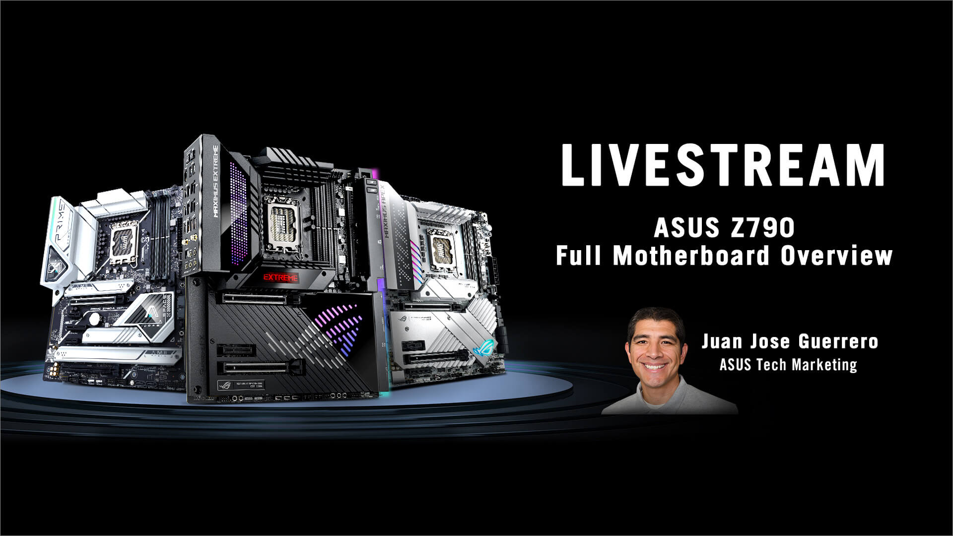 Bild mit Livestream-Infos und dem Porträt von ASUS Technical Marketing Juan Jose Guerrero
