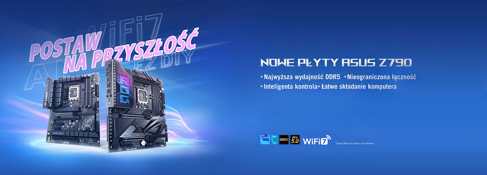 FORGE YOUR FUTURE - NEW ASUS Z790, with DDR5 Ultimate Performance, Unbounded Coneectivity, Intelligent Control and Easy PC DIY.