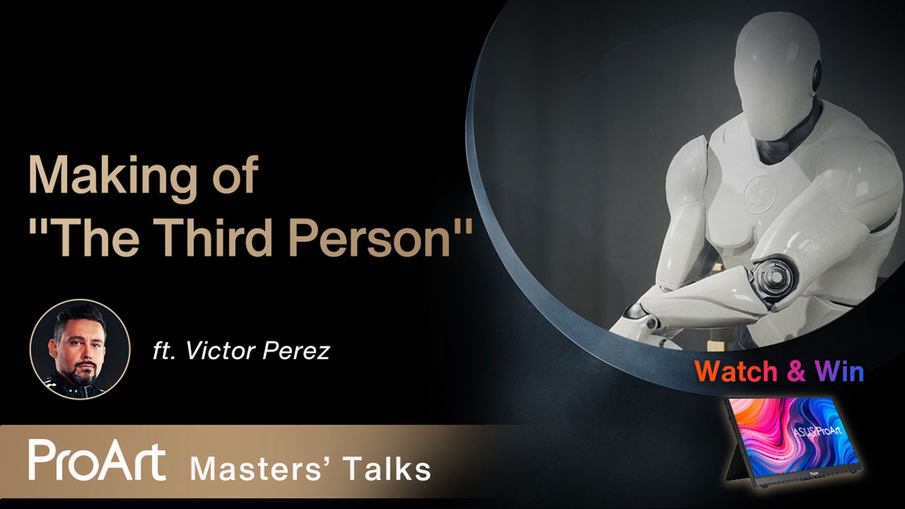 ProArt Masters' Talks: Making of 'The Third Person'