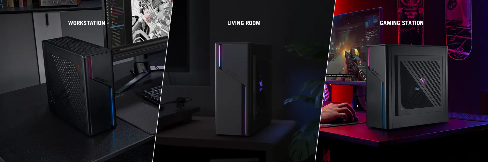 From left to right, ROG G22CH as workstation desktop, ROG G22CH as living room desktop and ROG G22CH as gaming desktop.
